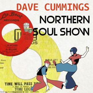 DAVE CUMMINGS NORTHERN SOUL SHOW
